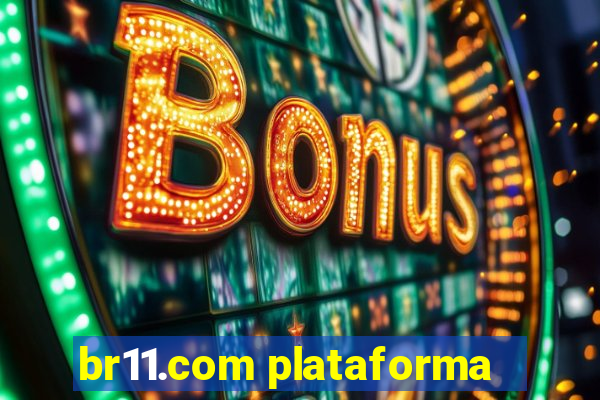 br11.com plataforma